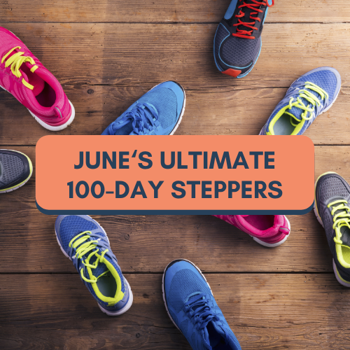 June's Ultimate Steppers 100-Day Step Challenge